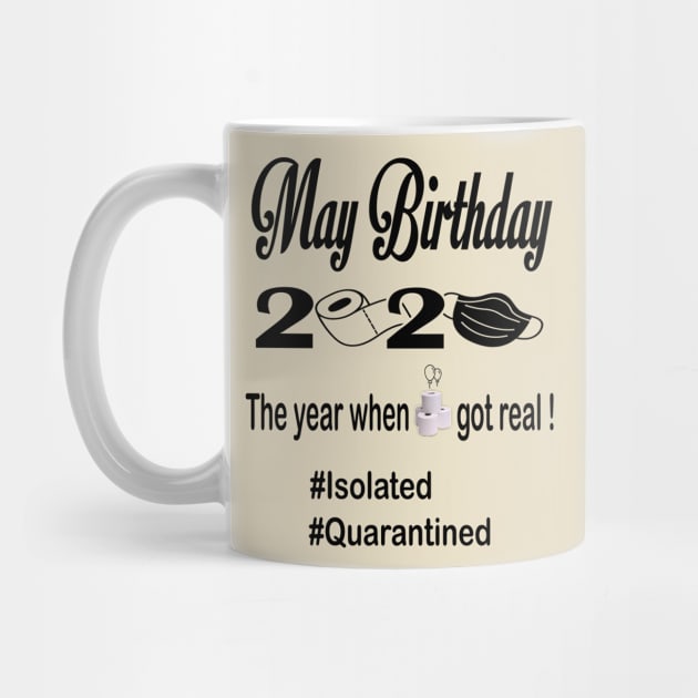 May Birthday 2020, Isolated, Quarantine by YassShop